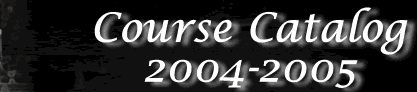 Course Catalog 2004-2005